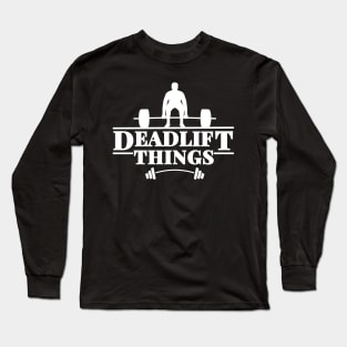 Deadlift Long Sleeve T-Shirt